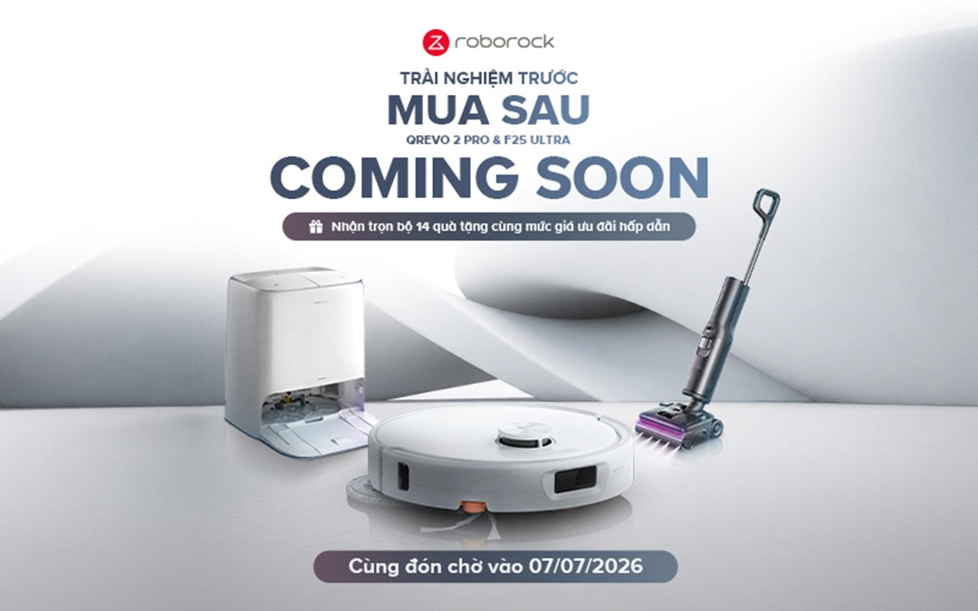 Roborock tháng 7: Trải nghiệm Qrevo 2 Pro trước khi mua, nhận quà hấp dẫn